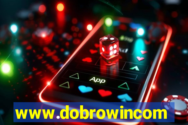 www.dobrowincom