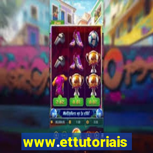 www.ettutoriais.com