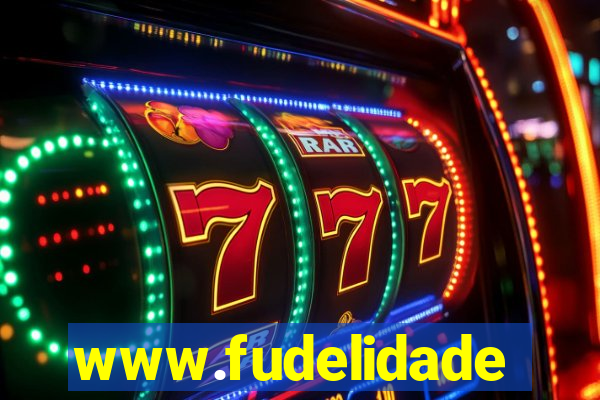 www.fudelidade