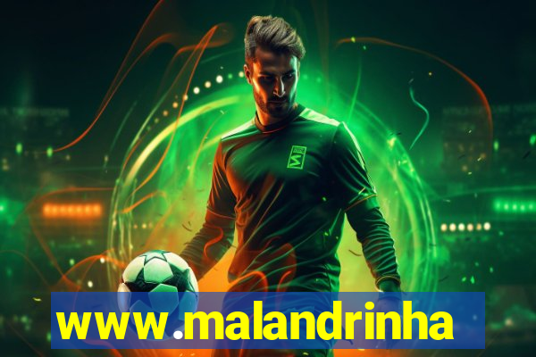 www.malandrinhas