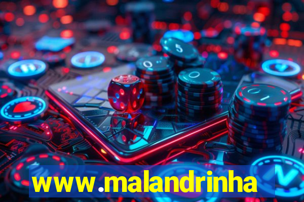 www.malandrinhas.net