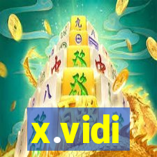 x.vidi