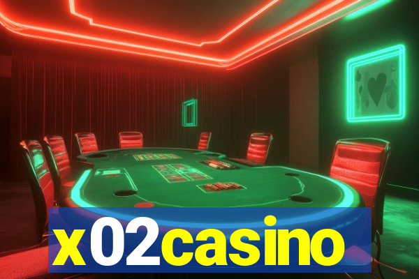 x02casino