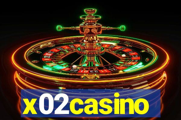 x02casino
