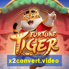 x2convert.video