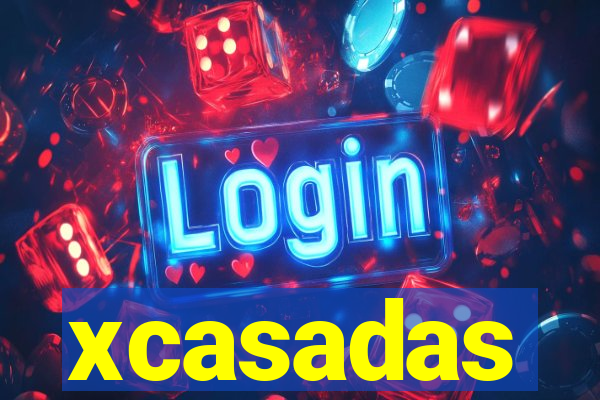 xcasadas