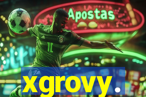 xgrovy.