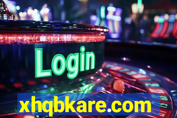 xhqbkare.com