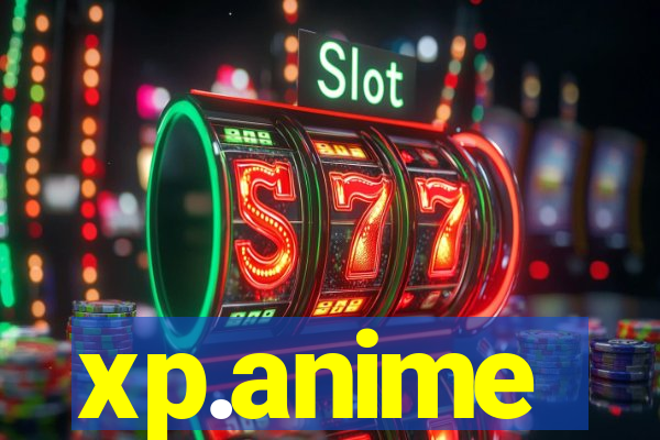 xp.anime