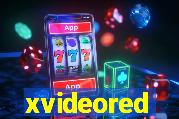 xvideored