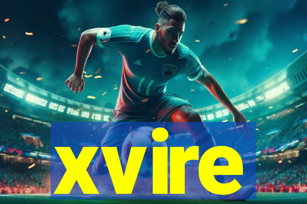 xvire