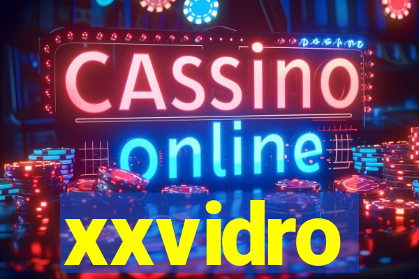 xxvidro