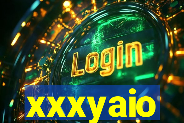 xxxyaio