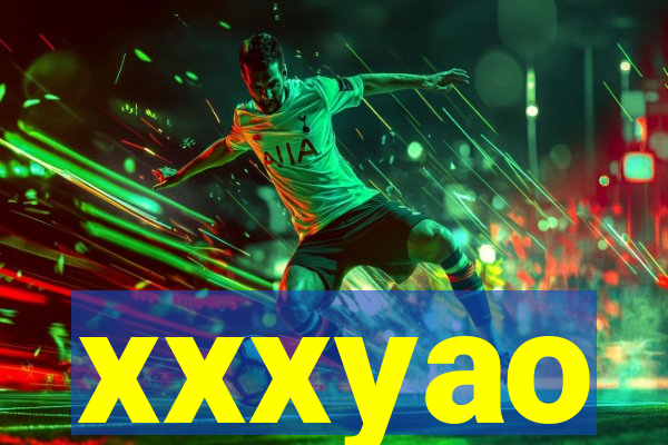 xxxyao