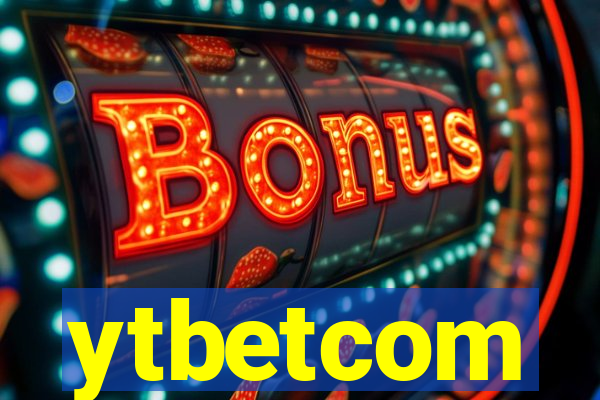 ytbetcom