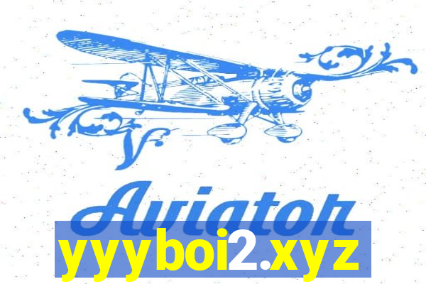 yyyboi2.xyz