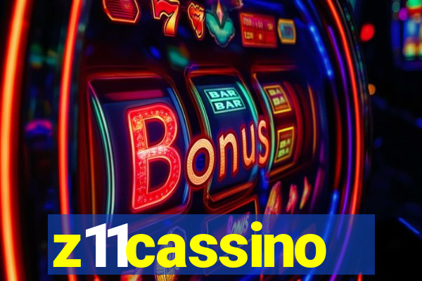 z11cassino