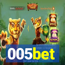 005bet