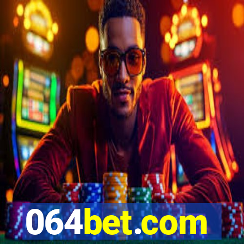 064bet.com