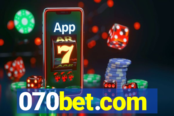 070bet.com
