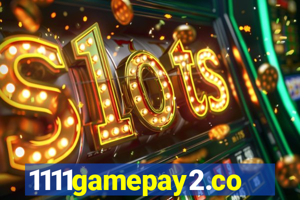 1111gamepay2.com