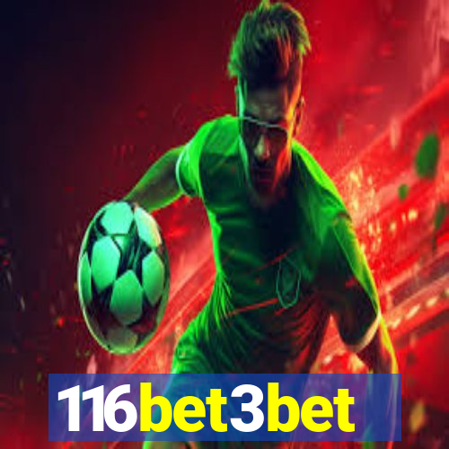 116bet3bet