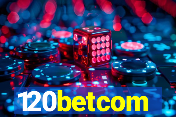 120betcom