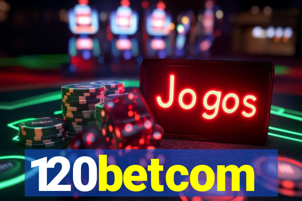 120betcom