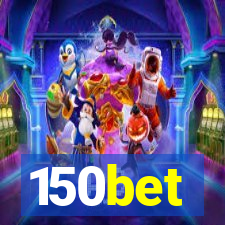 150bet