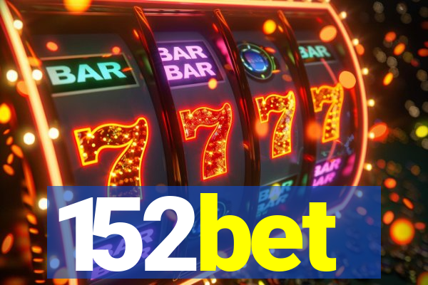 152bet