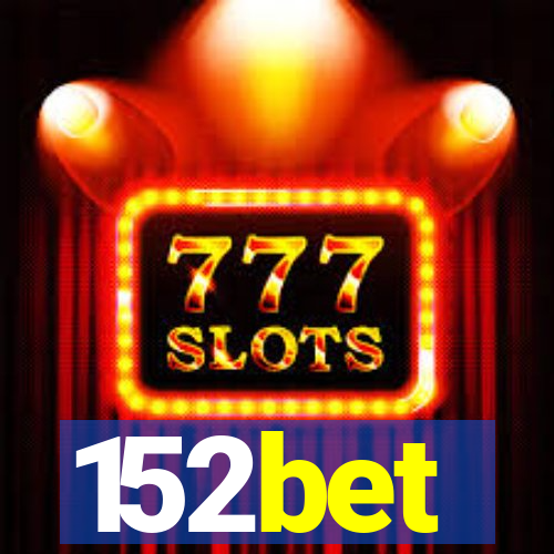 152bet