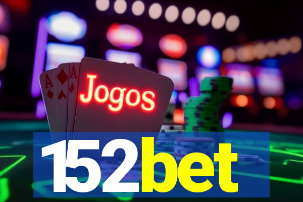 152bet