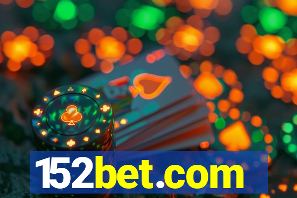 152bet.com