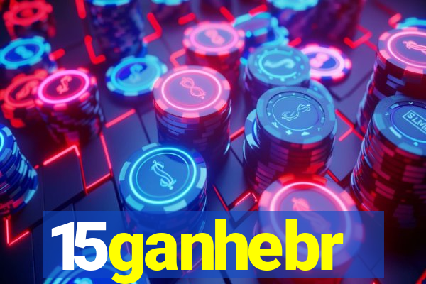 15ganhebr