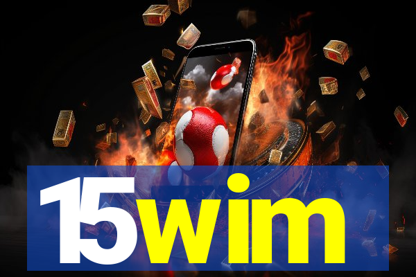 15wim