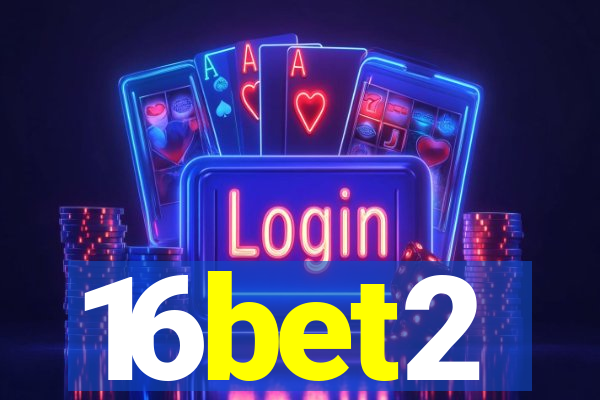 16bet2