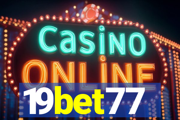 19bet77
