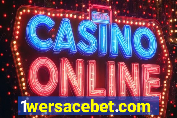 1wersacebet.com