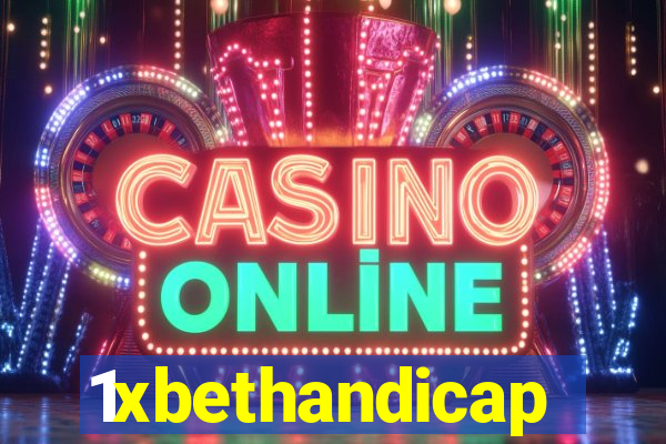 1xbethandicap