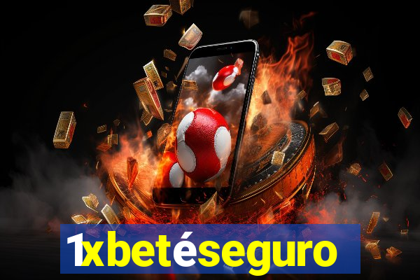 1xbetéseguro