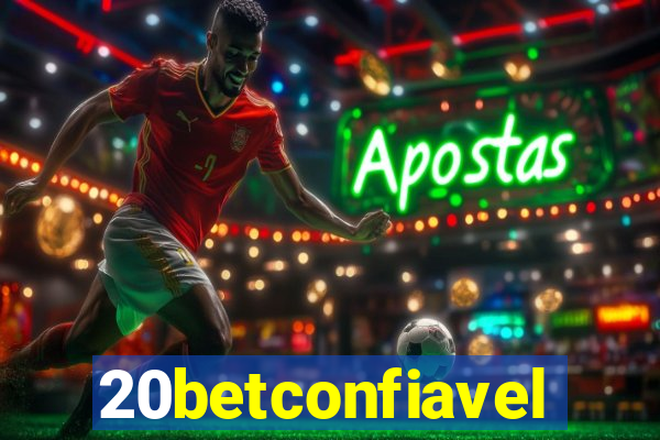 20betconfiavel
