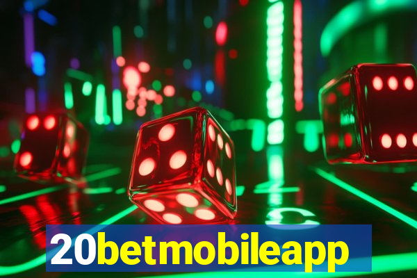 20betmobileapp