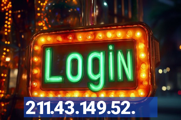 211.43.149.52.