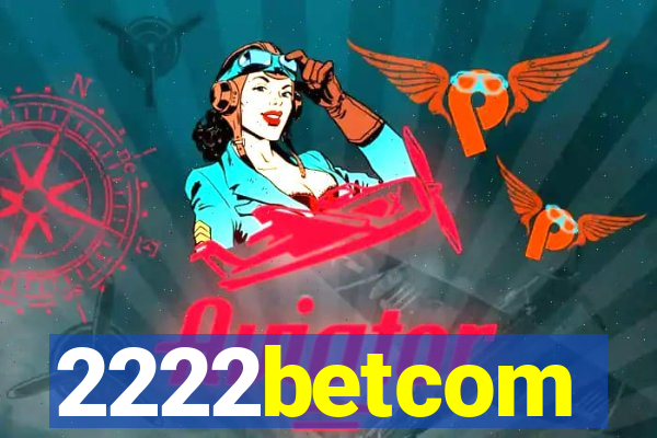 2222betcom