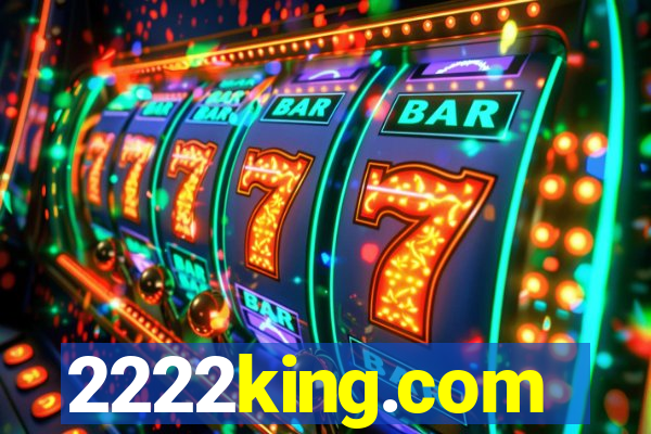 2222king.com