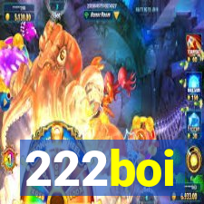 222boi