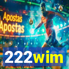222wim