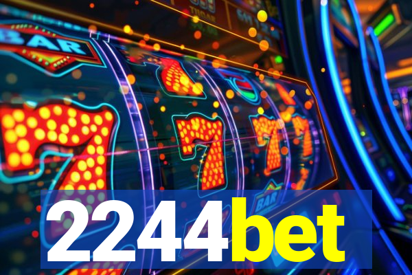 2244bet