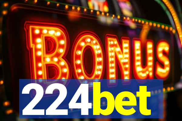 224bet