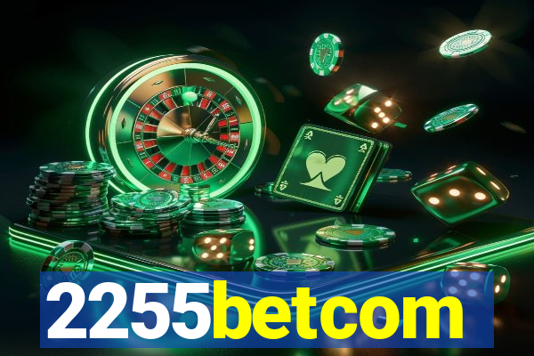 2255betcom